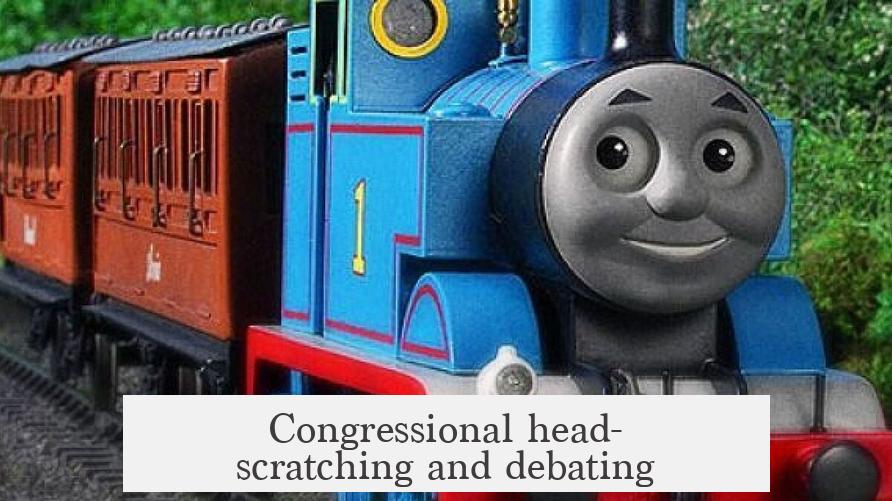 Congressional head-scratching and debating