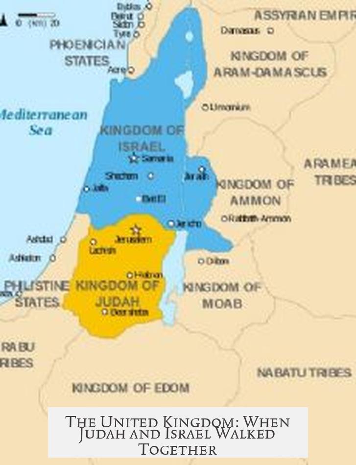 The United Kingdom: When Judah and Israel Walked Together