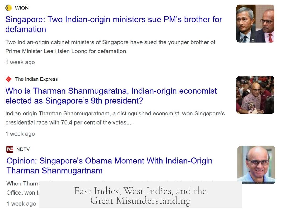 East Indies, West Indies, and the Great Misunderstanding