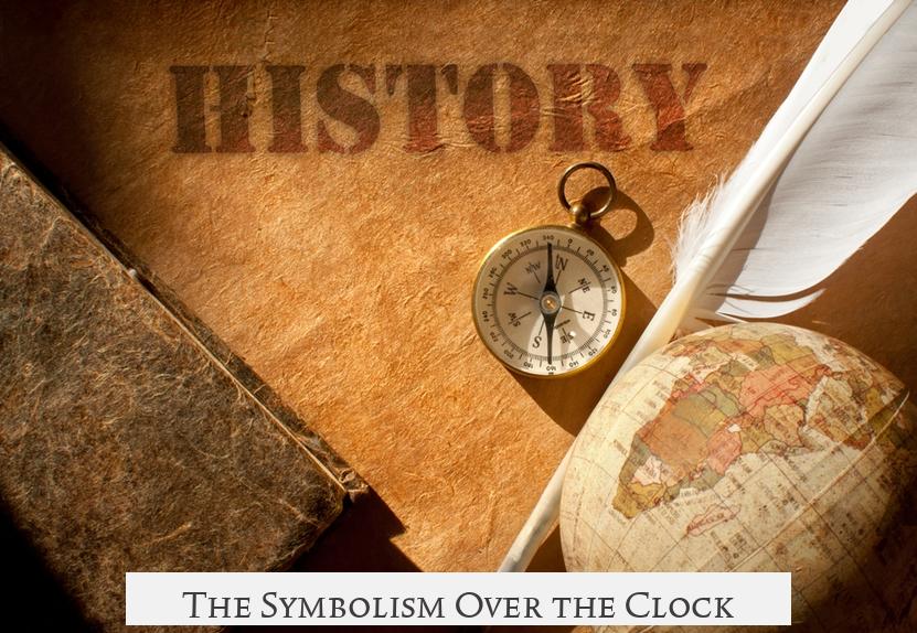 The Symbolism Over the Clock