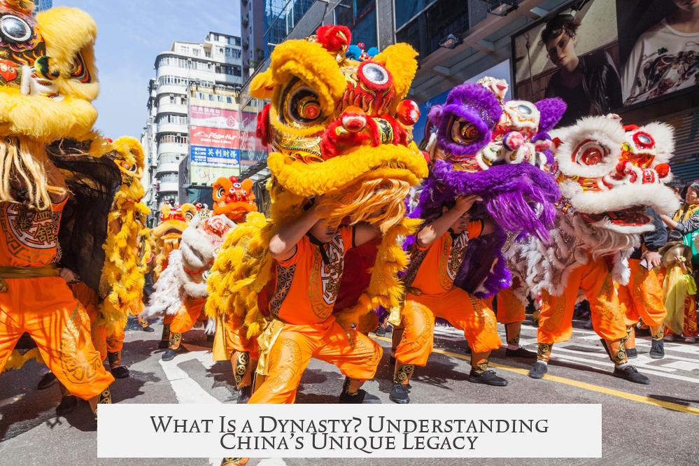 What Is a Dynasty? Understanding China’s Unique Legacy