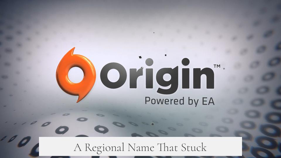 A Regional Name That Stuck
