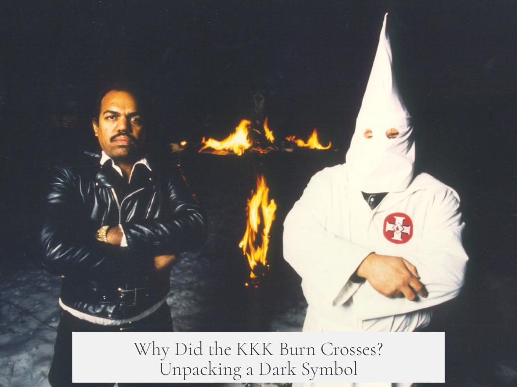 Why Did the KKK Burn Crosses? Unpacking a Dark Symbol