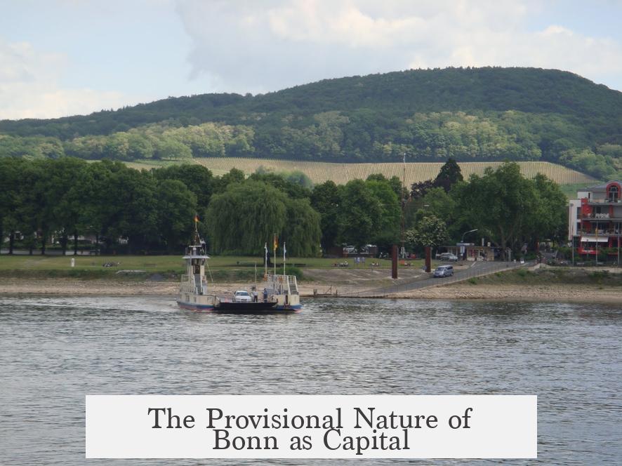 The Provisional Nature of Bonn as Capital