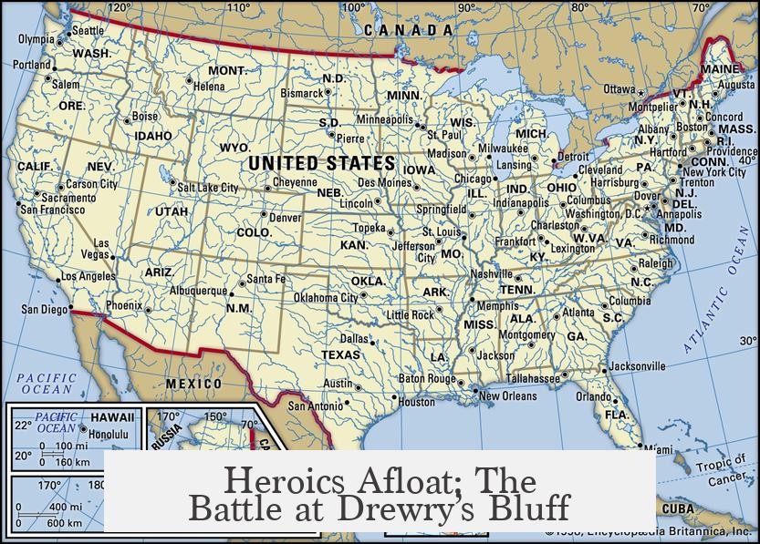 Heroics Afloat: The Battle at Drewry’s Bluff