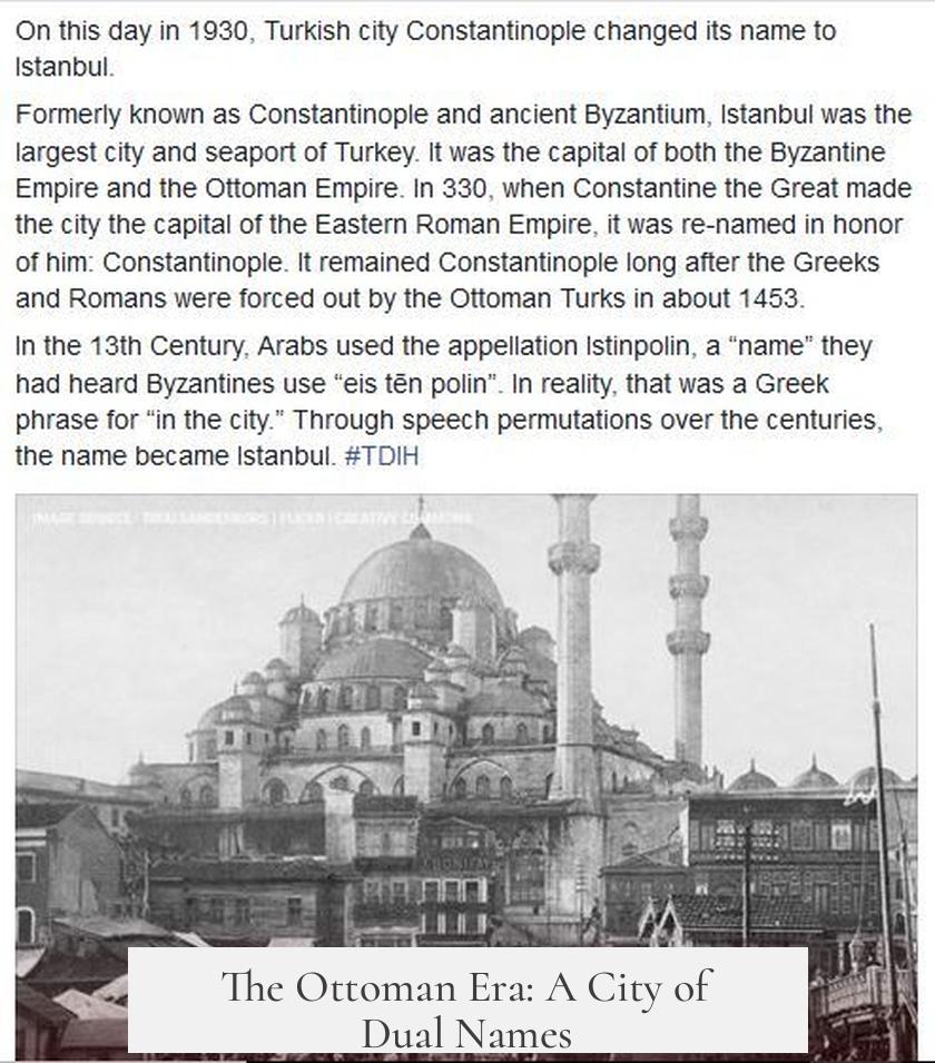 The Ottoman Era: A City of Dual Names