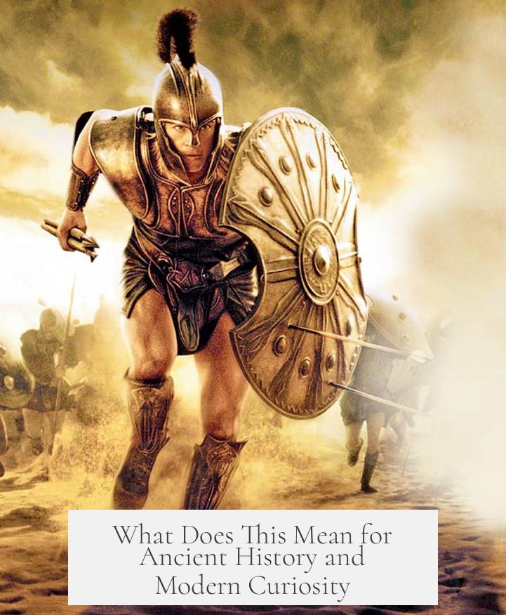What Does This Mean for Ancient History and Modern Curiosity?