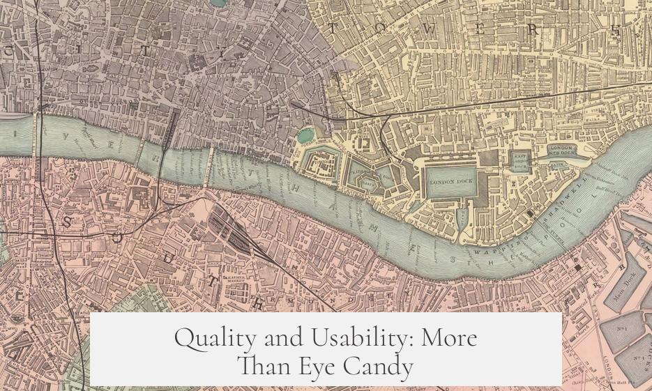 Quality and Usability: More Than Eye Candy