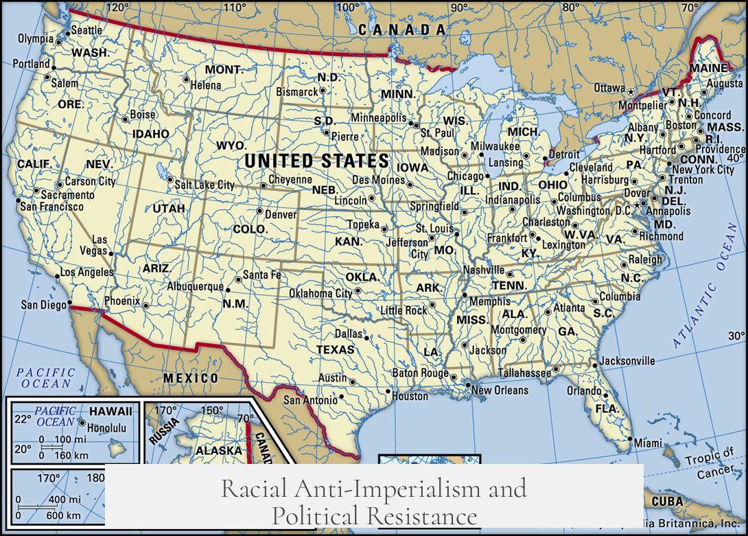 Racial Anti-Imperialism and Political Resistance