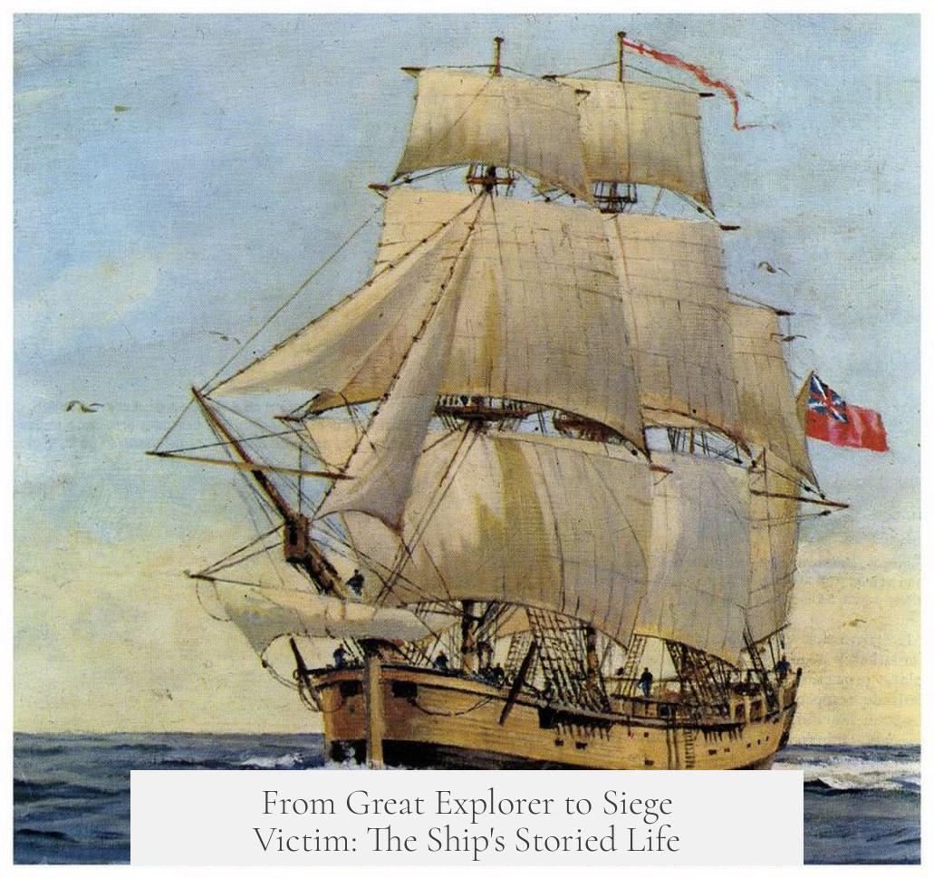 From Great Explorer to Siege Victim: The Ship's Storied Life
