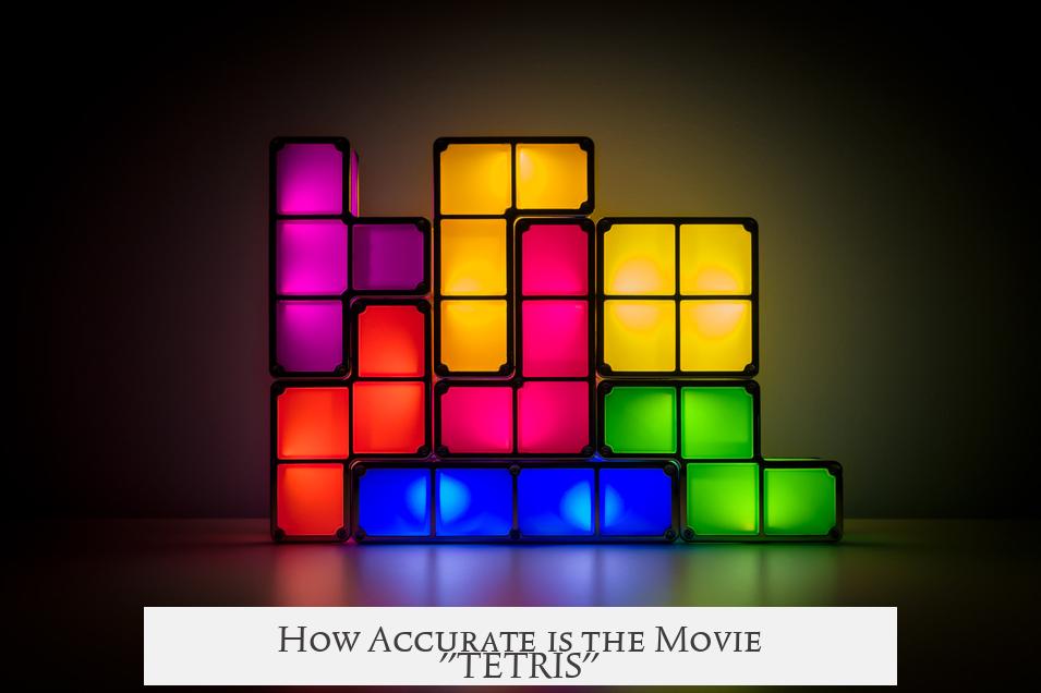 How Accurate is the Movie "TETRIS"?