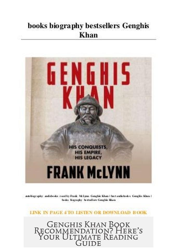 Genghis Khan Book Recommendation? Here’s Your Ultimate Reading Guide