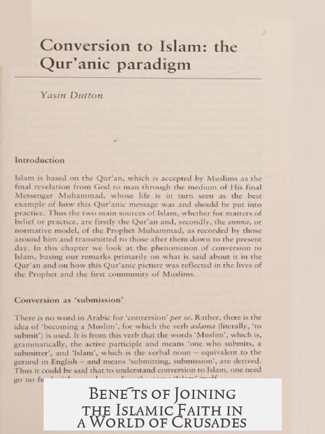 Benefits of Joining the Islamic Faith in a World of Crusades