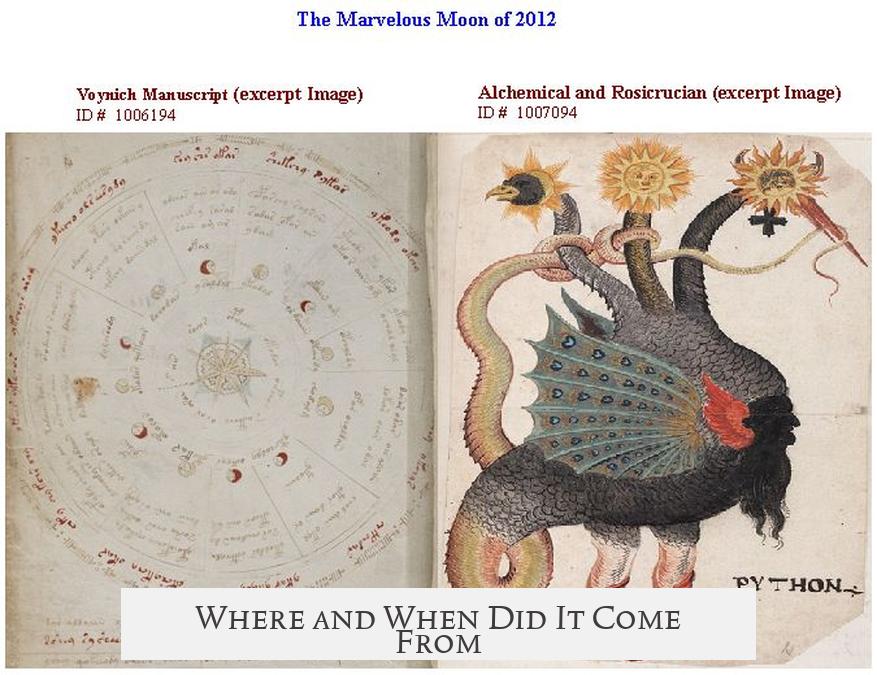 Where and When Did It Come From?