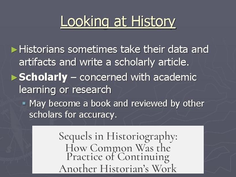 Sequels in Historiography: How Common Was the Practice of Continuing Another Historian’s Work?