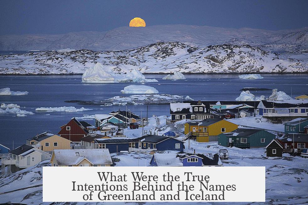 What Were the True Intentions Behind the Names of Greenland and Iceland?