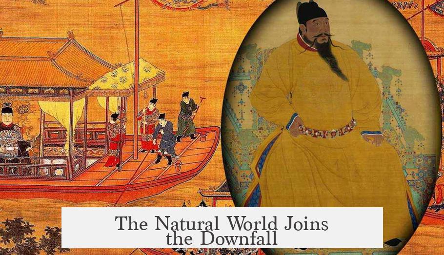 The Natural World Joins the Downfall