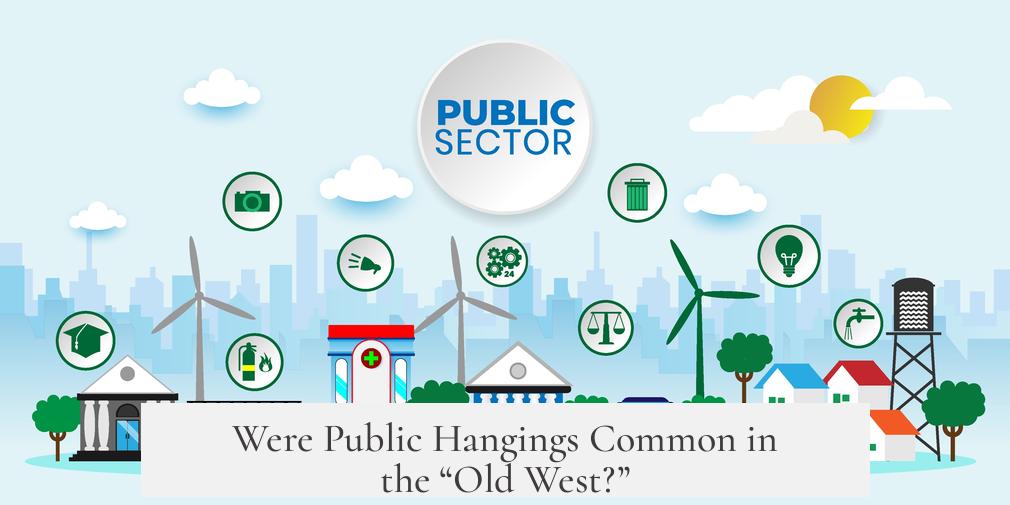 Were Public Hangings Common in the “Old West?”