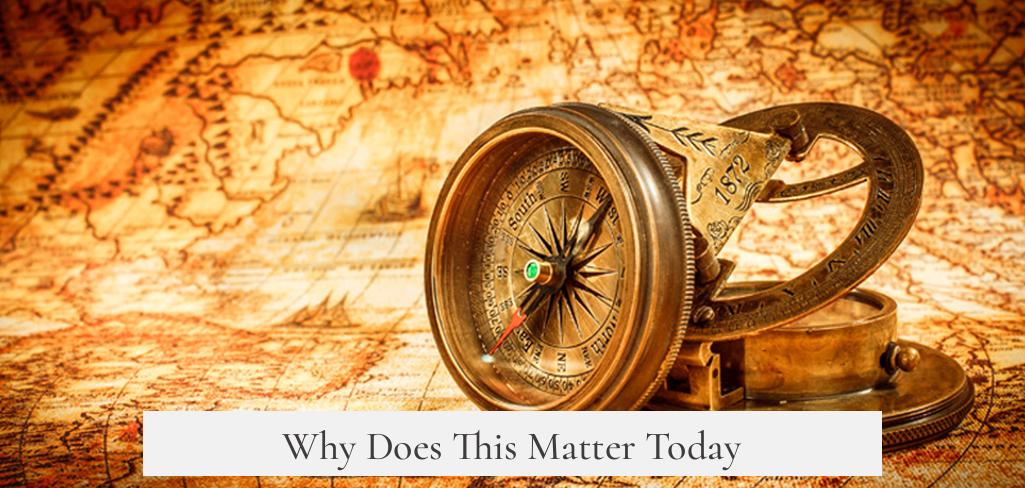 Why Does This Matter Today?