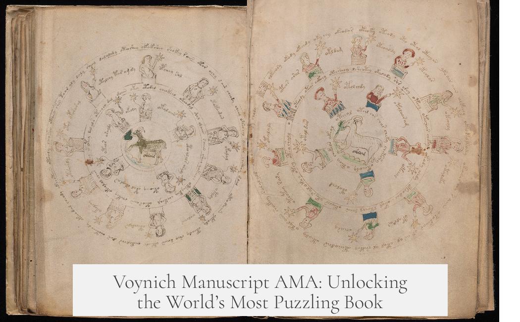 Voynich Manuscript AMA: Unlocking the World’s Most Puzzling Book