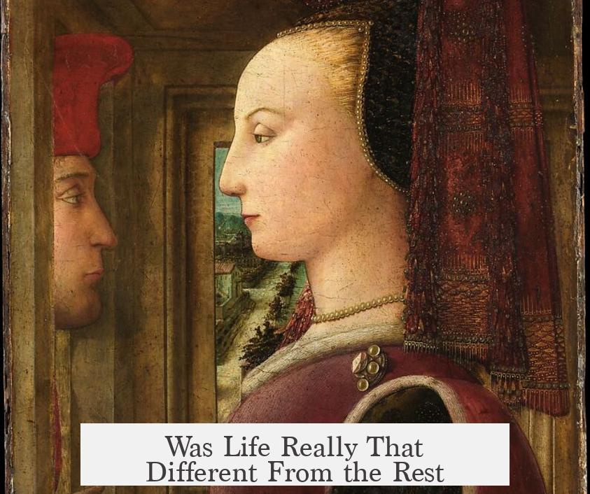 Was Life Really That Different From the Rest?