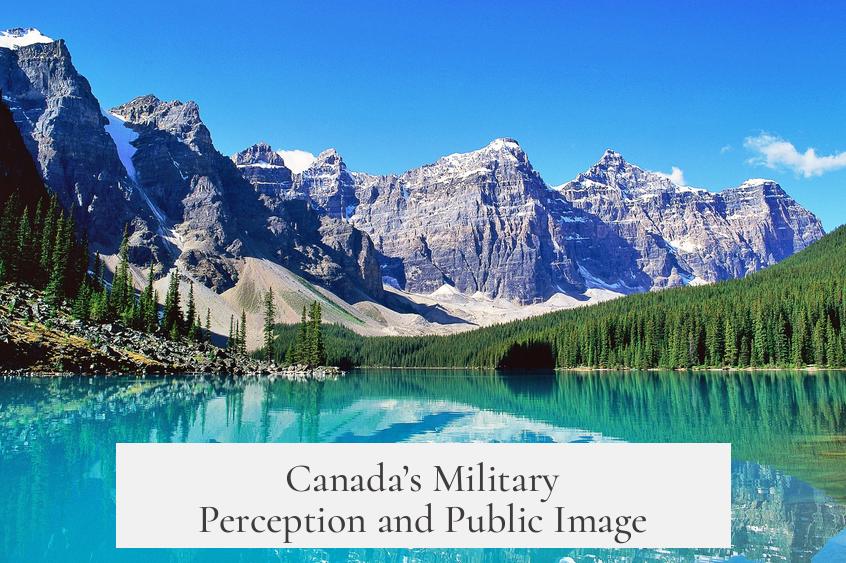Canada’s Military Perception and Public Image