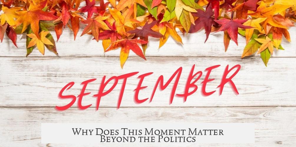 Why Does This Moment Matter Beyond the Politics?