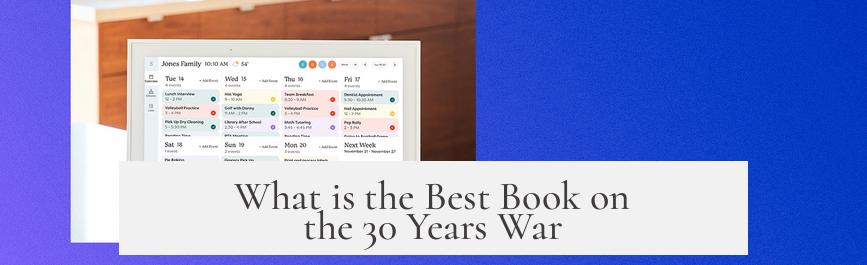 What is the Best Book on the 30 Years War?