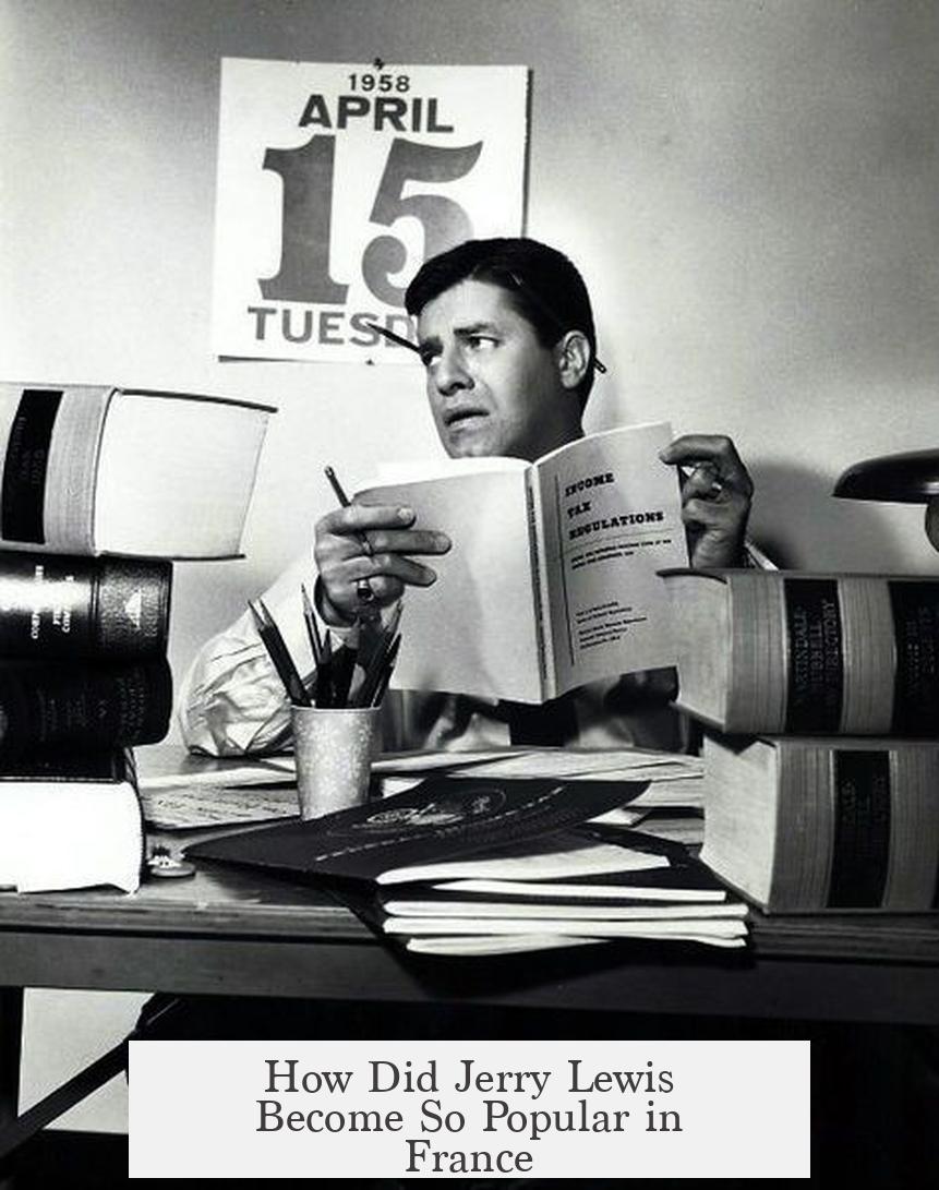 How Did Jerry Lewis Become So Popular in France?