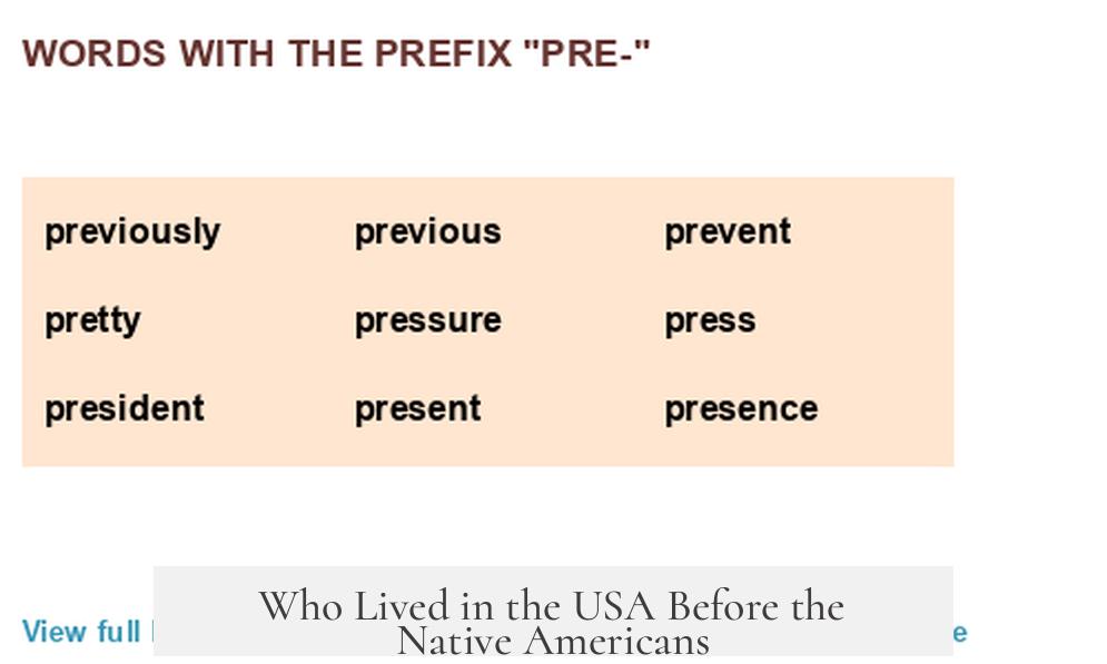 Who Lived in the USA Before the Native Americans?
