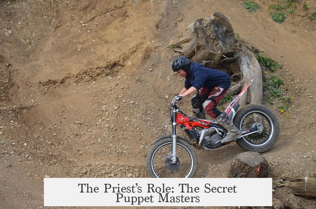 The Priest’s Role: The Secret Puppet Masters