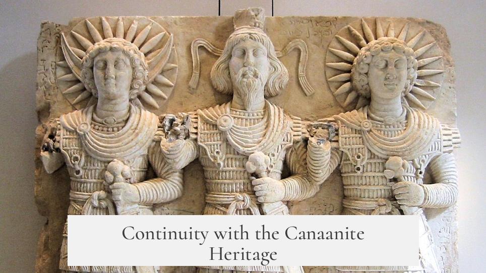 Continuity with the Canaanite Heritage