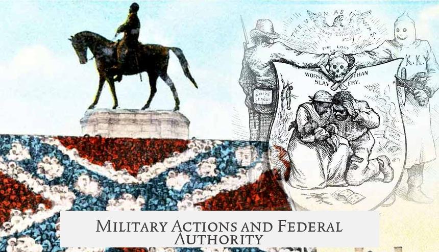 Military Actions and Federal Authority