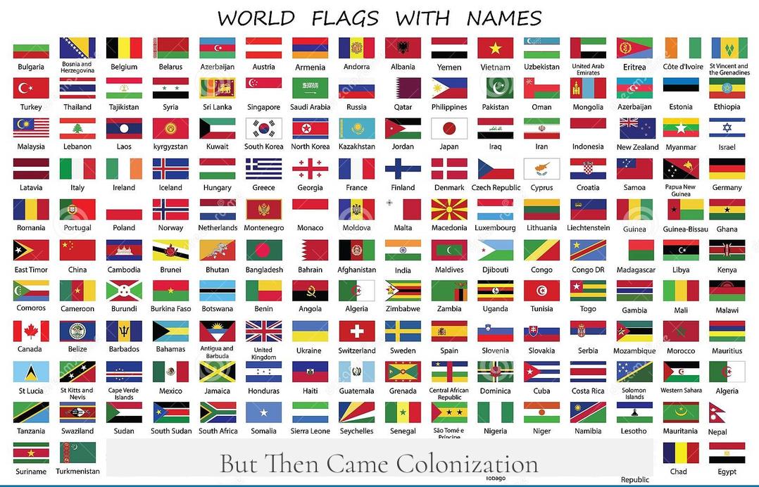 But Then Came Colonization