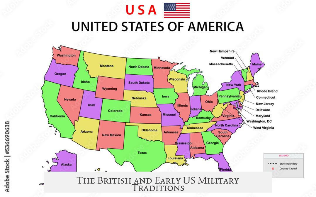 The British and Early US Military Traditions