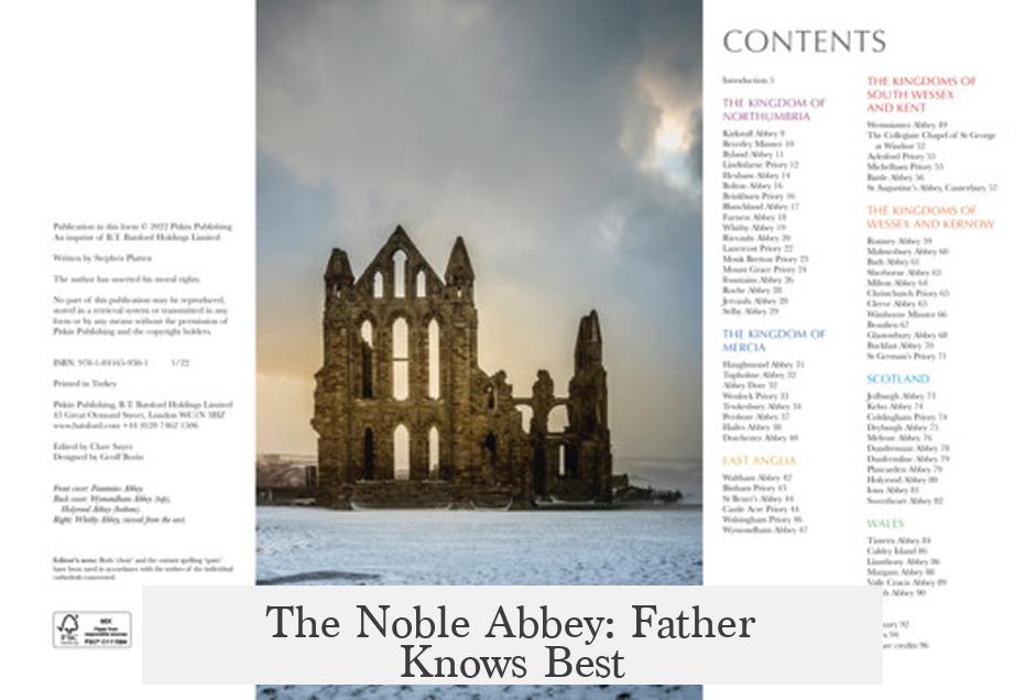 The Noble Abbey: Father Knows Best