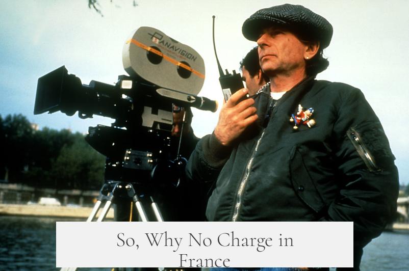 So, Why No Charge in France?