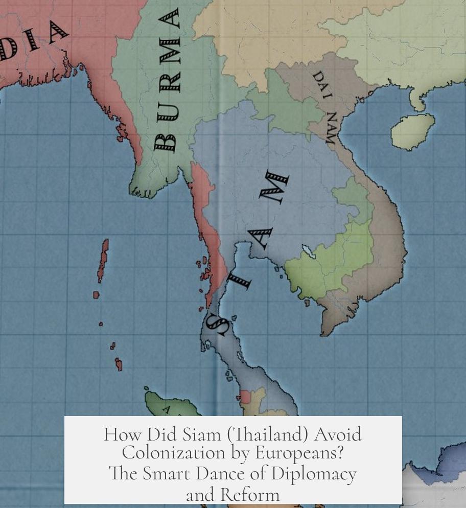 How Did Siam (Thailand) Avoid Colonization by Europeans? The Smart Dance of Diplomacy and Reform