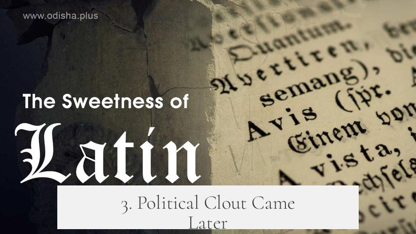 3. Political Clout Came Later
