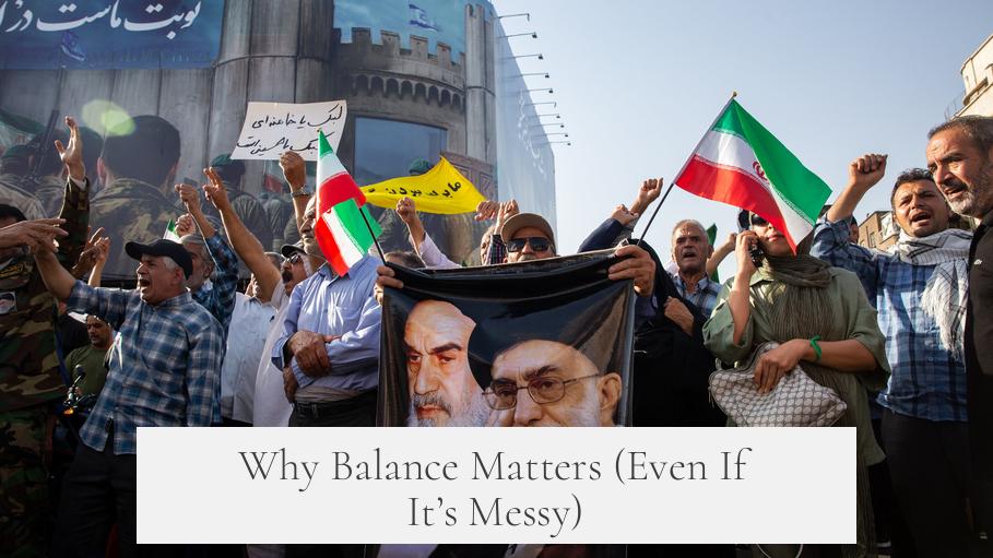 Why Balance Matters (Even If It’s Messy)