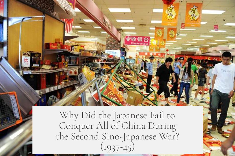 Why Did the Japanese Fail to Conquer All of China During the Second Sino-Japanese War? (1937-45)