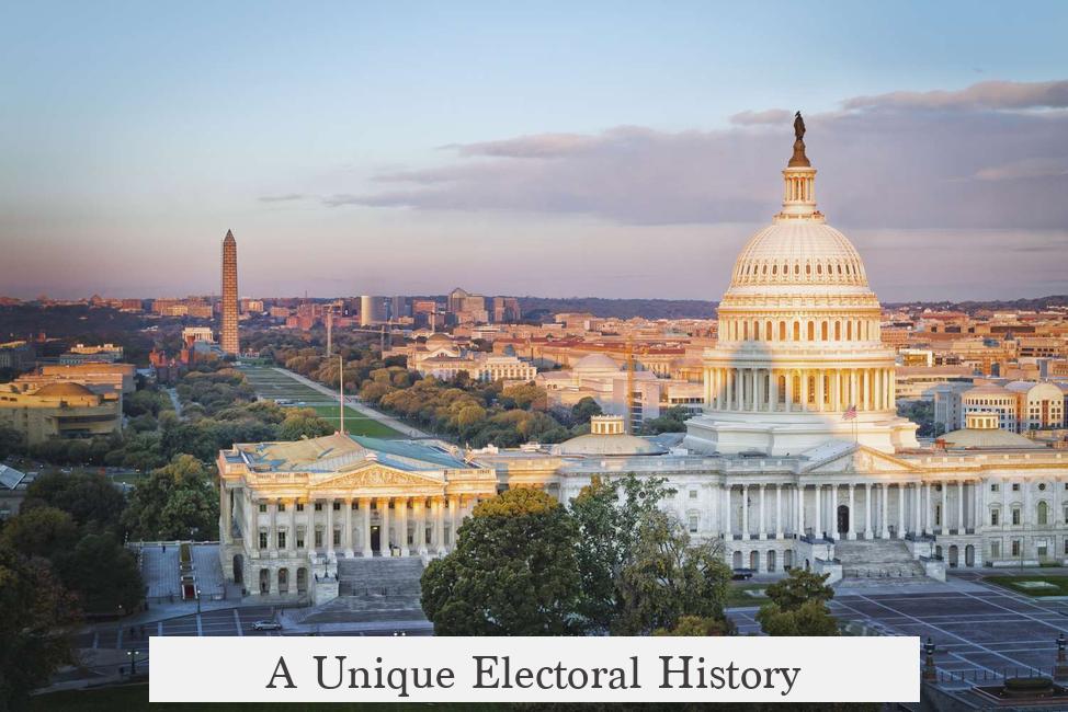 A Unique Electoral History
