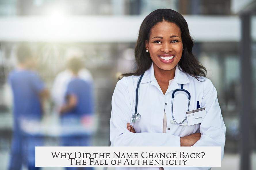 Why Did the Name Change Back? The Fall of Authenticity
