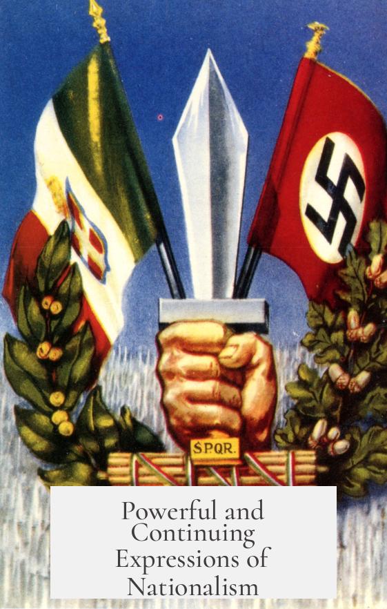 Powerful and Continuing Expressions of Nationalism