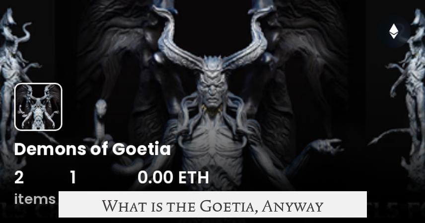 What is the Goetia, Anyway?