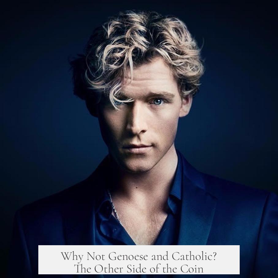 Why Not Genoese and Catholic? The Other Side of the Coin