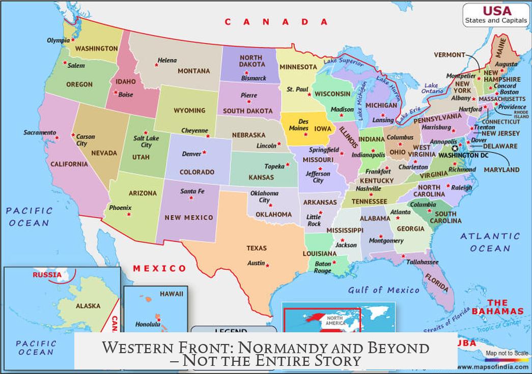 Western Front: Normandy and Beyond — Not the Entire Story