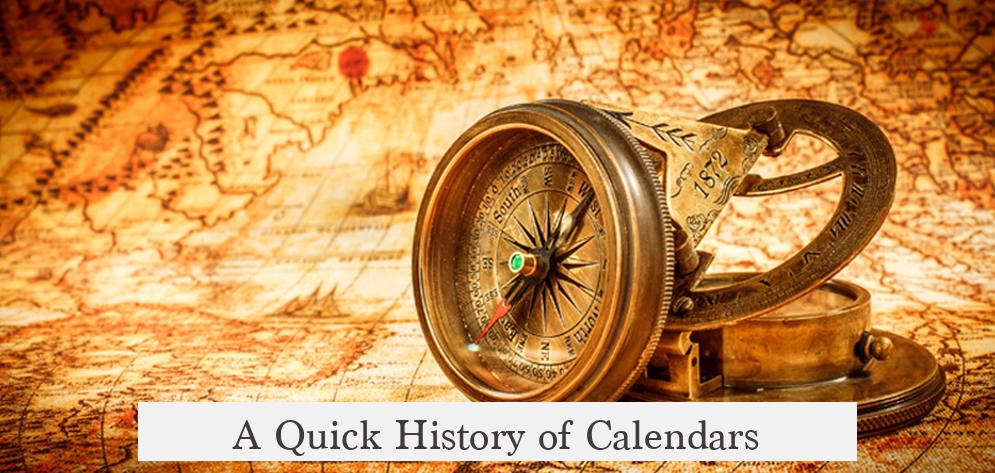A Quick History of Calendars