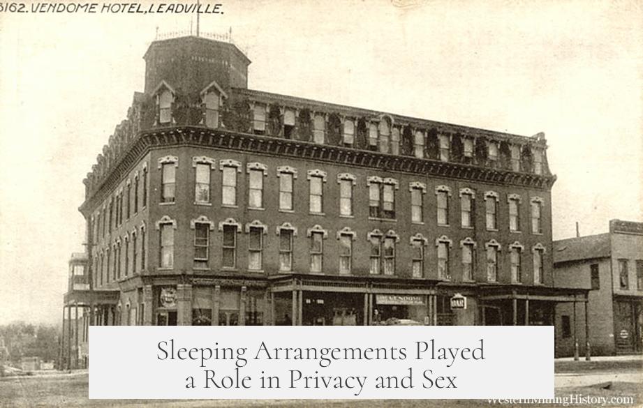 Sleeping Arrangements Played a Role in Privacy and Sex