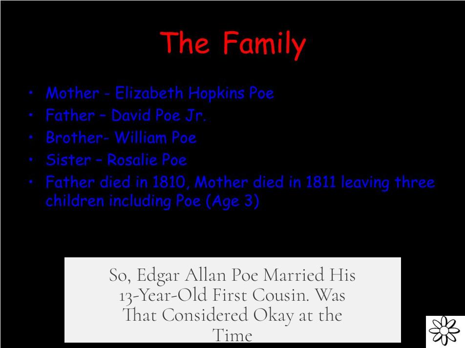 So, Edgar Allan Poe Married His 13-Year-Old First Cousin. Was That Considered Okay at the Time?